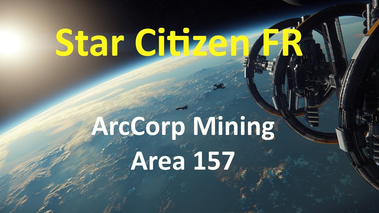 Star Citizen 3.0 FR : Commerce entre ArcCorp Mining Area 157 et Port Olisar