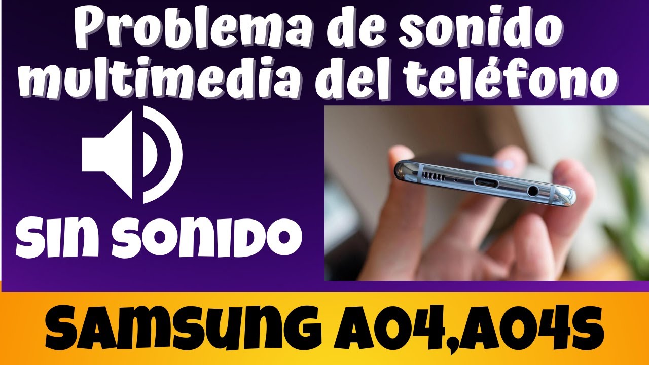 Como arreglar el audio de mi celular Samsung a04,a04s - YouTube