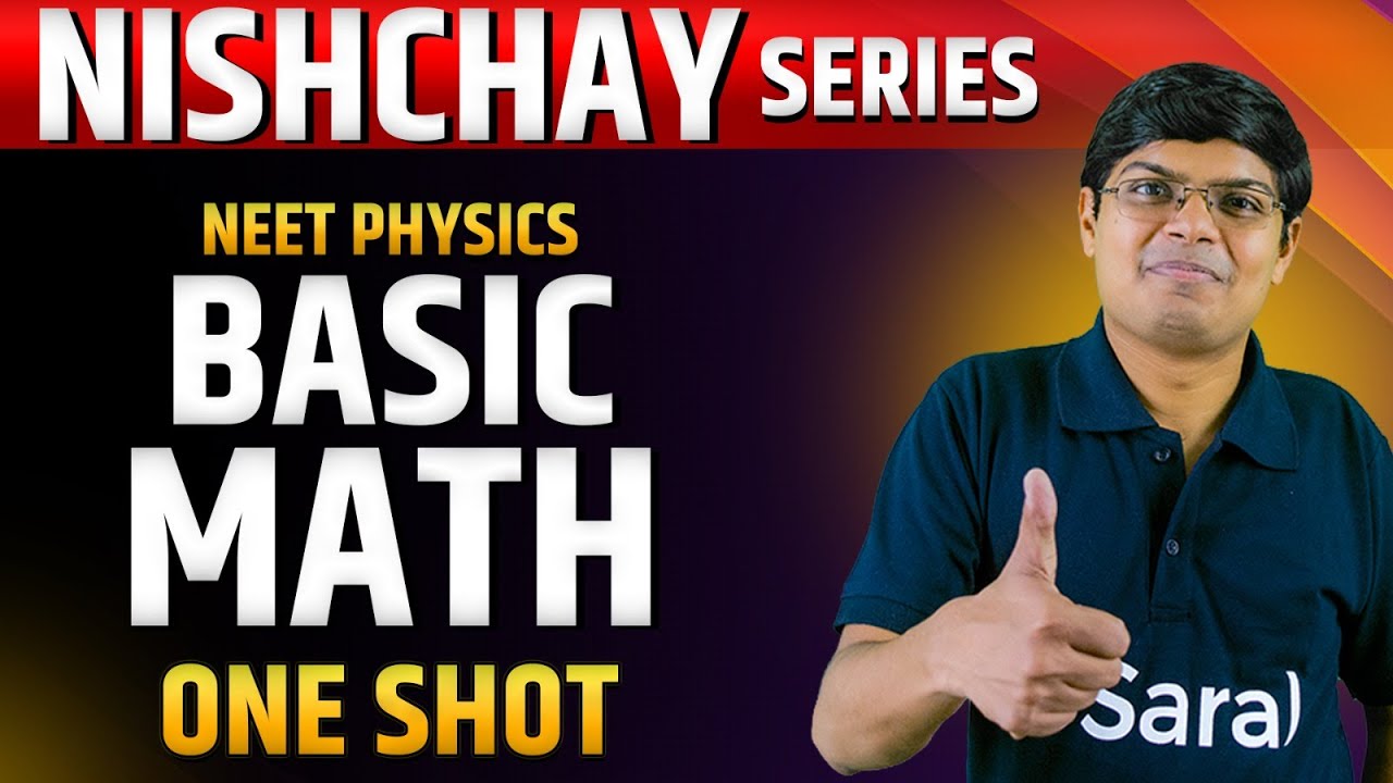 Basic Mathematics One Shot | NEET Physics : All Concepts, Tricks & PYQ | eSaral