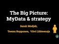 Day 1 the big picture  mydata  strategy