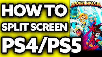 How To Do Split Screen on Brawlhalla PS4/PS5 (2025)