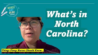 What's in North Carolina? -Every Pinoy Nurses Should Know #NurseKatVLOG56