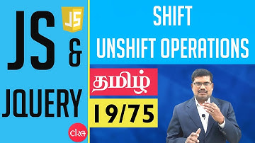 #19 Shift Unshift Operations in JavaScript language || JavaScript and J Query In Tamil