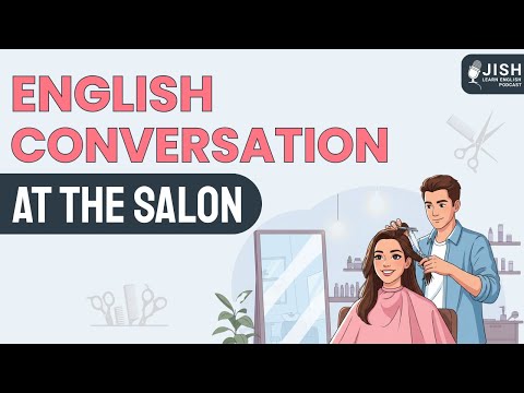 English At The Salon Slow Easy Speaking Practice With Shadowing Daily English Conversation