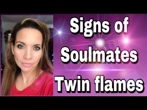 Soulmates / Twin flames - How to recognize the signs You found Your ...