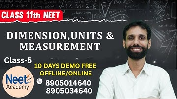 CLASS -5  Dimension, Units & measurement  NEET ACADEMY JAIPUR || PHYSICS INSTITUTE JAIPUR ||