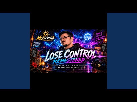 Lose Control (Remastered)