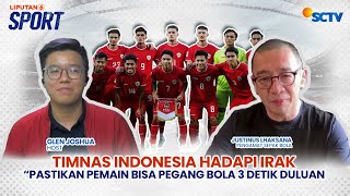 Timnas Indonesia Hadapi Irak Demi Tiket Olimpiade, Coach Justin: Kita Selevel, Kita Bisa Melawan