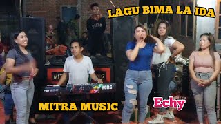 Lagu Bima La Ida Echy Waraci Mitra Music