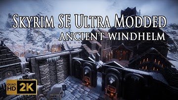 Skyrim 2022 Ultra Modded [2K] NEXTGEN Parallax Windhelm Textures