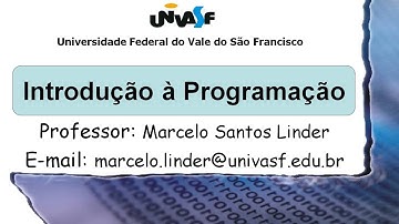 Videoaula 1 - Apresentação da Disciplina Introdução à Programação