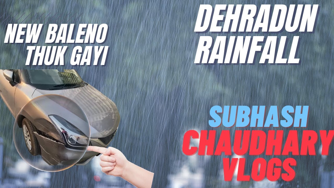 Meri New Baleno Car Thuk Gayi - Dehradun Vlog