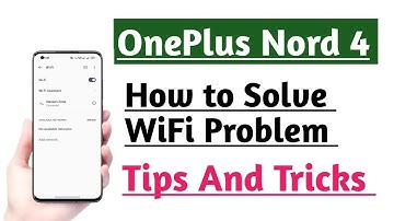 OnePlus Nord 4 How to Solve WiFi problem | WiFi Connectivity Problem Fix