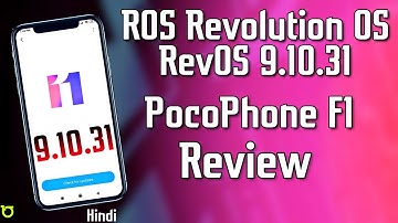 MIUI 11 RevOS 9.10.31 for Poco F1 & PocoPhone F1 Review - What