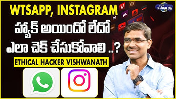Ethical Hacker Vishwanath About Whatsapp & Instagram Hacking | Whatsapp Hacking Tips..? Top Telugu