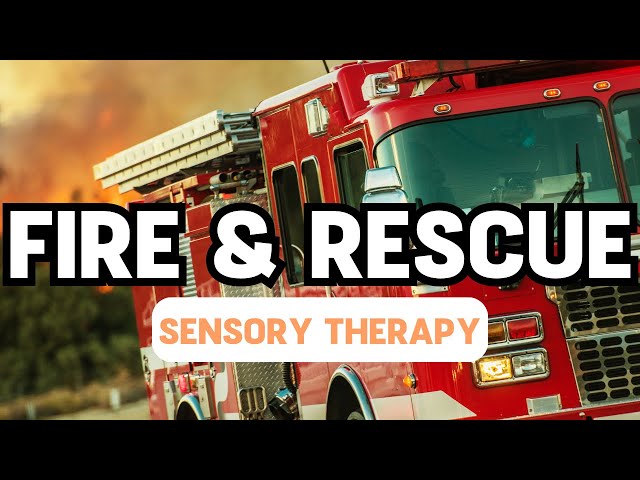 Fire & Rescue with Relaxing Music || Autism ADHD Sensory Therapy class=