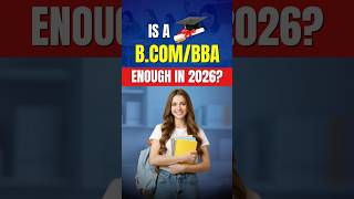 Is a B.Com or BBA Degree Enough?