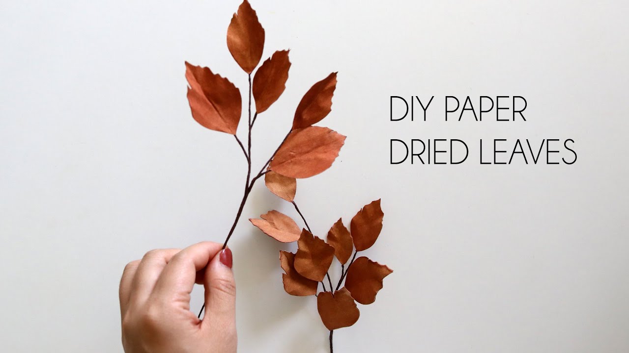 DIY How to make Paper Dried Leaf (Leaves, paper flowers, crafts