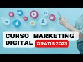 Marketing digital y redes sociales  curso completo 2023 y 2024 gratis