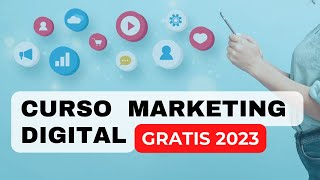 Marketing Digital y Redes sociales  Curso completo 2023 y 2024 Gratis