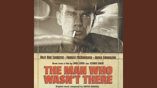 The Trial of Ed Crane [The Man who wasn&#39;t there - Original Motion Picture Soundtrack]