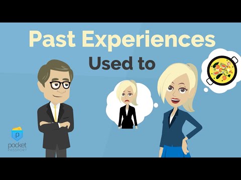 Past Experiences | Past With 'Used To'