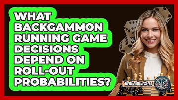 What Backgammon Running Game Decisions Depend On Roll-out Probabilities? - The Board Game Xpert