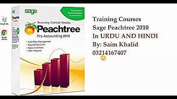 Sage Peachtree Accounting 2010 Introduction Urdu / Hindi