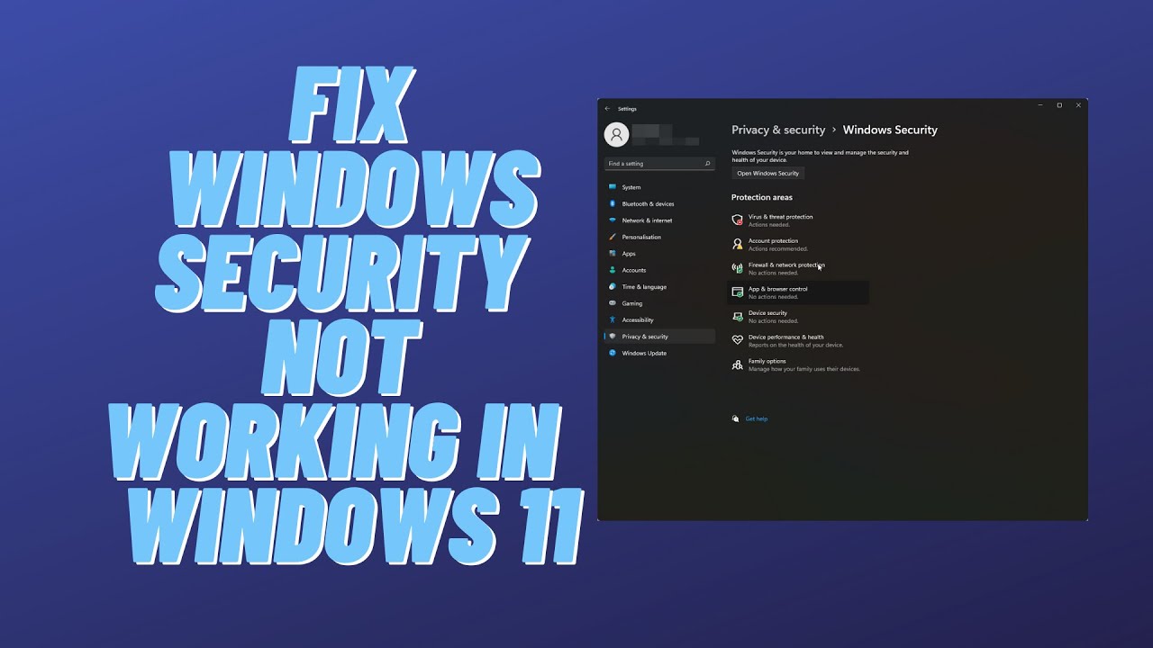 Fix Windows Security Not Working in Latest Windows 11 - youtube