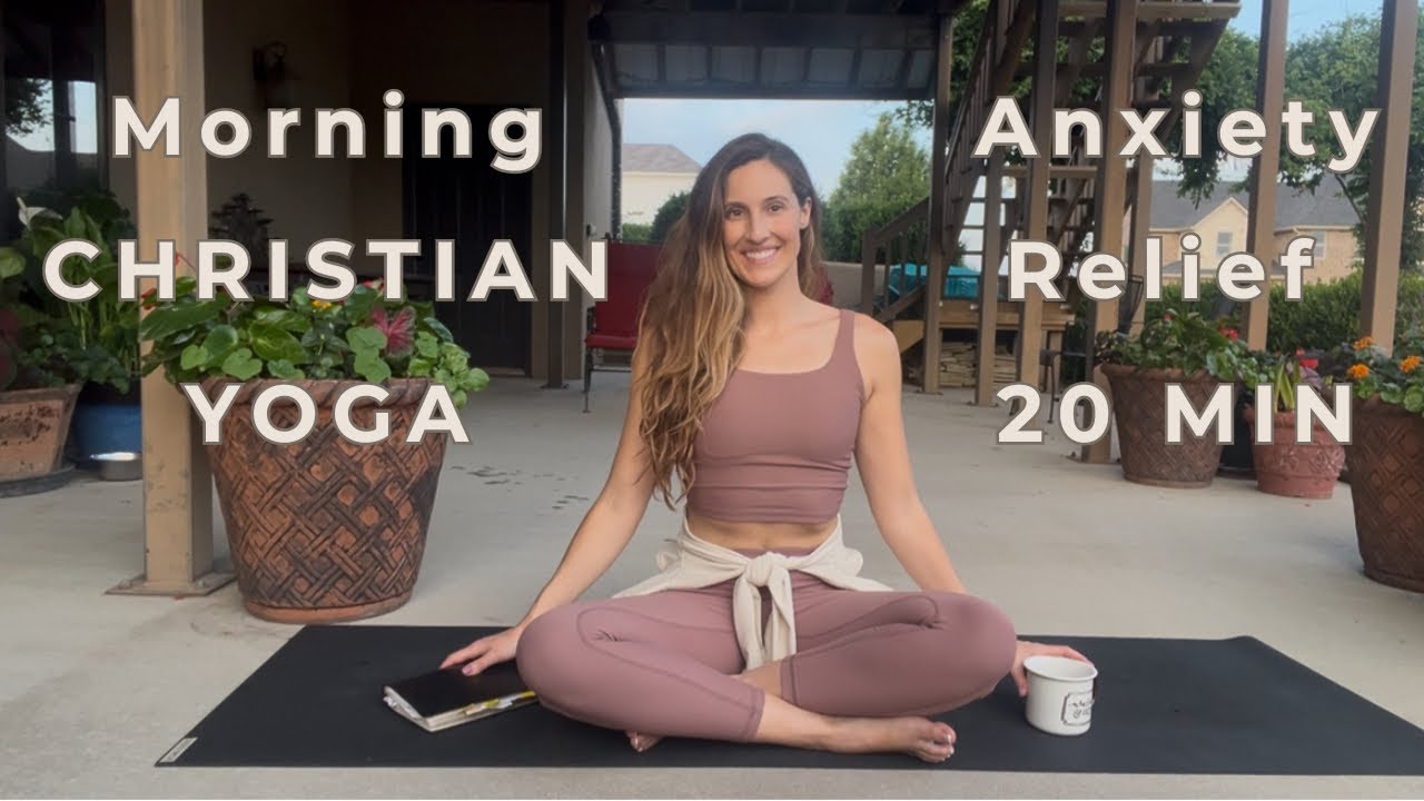 🕊️ Morning Christian Yoga for Anxiety Relief | 20-Min to Breathe, Stretch & Trust God