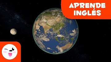 El Planeta Tierra - El Sistema Solar en INGLÉS para niños