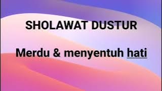 Sholawat Dustur merdu sampai menyentuh hati