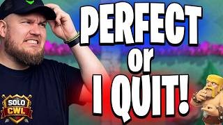 If I Don’t Go PERFECT... I QUIT Clash of Clans!
