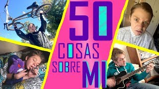 50 Cosas Sobre Mi - Vicente Espinosa