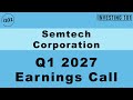 Semtech Corporation Q1 2027 Earnings Call | Data Center Optical Copper Infrastructure Sells Beat