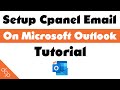 How to setup Cpanel Email on Microsoft Outlook 365 Business