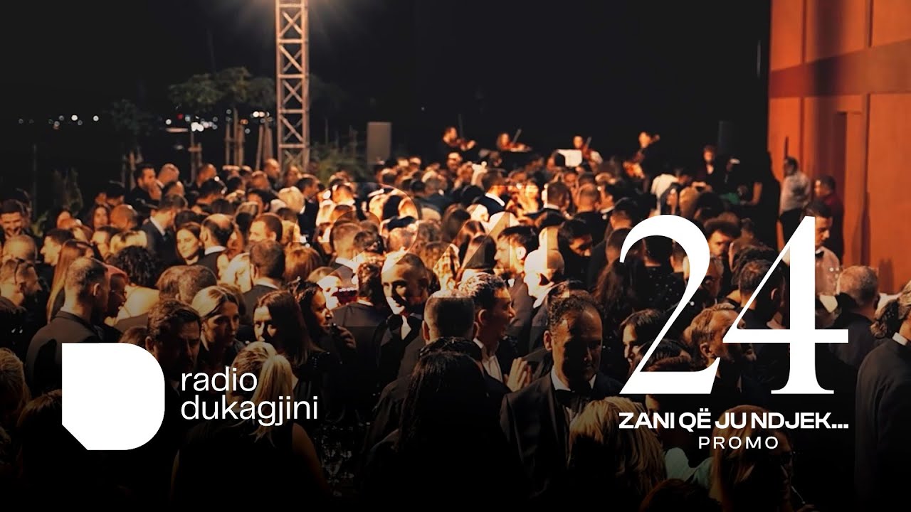 PROMO: Koncerti "Zani që ju ndjek" - 24 vjet Radio Dukagjini
