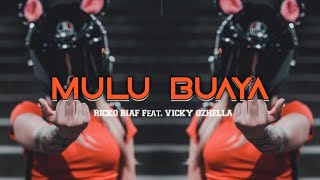 🌴Ricko Biaf Feat. Vicky Ozhella - Mulu Buaya New2022🌴