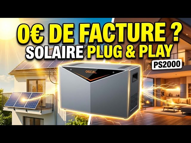 OSCAL PS2000 : LA BATTERIE SOLAIRE PLUG & PLAY qui change tout ! ⚡ Test & Avis