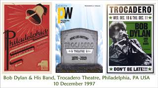 Bob Dylan 1997 Winter Club Tour – Trocadero Theatre Philadelphia PA USA 10 December 1997