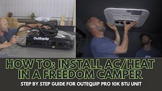 How to Install a 12V 10K BTU Rooftop AC/Heat Unit on a Freedom Camper | Full Guide OutEquip