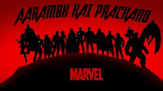  Aarambh Hai Prachand Tribute To Marvel Cinematic Universe Avengers Endgame Watch Till End