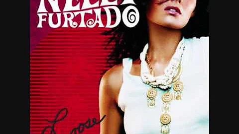 Nelly Furtado - All Good Things (Come To An End)