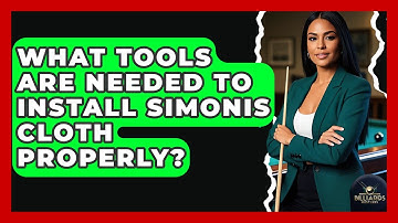 What Tools Are Needed To Install Simonis Cloth Properly? - Billiards Hustlers