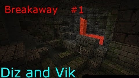 Breakaway Episode.1: Traps!