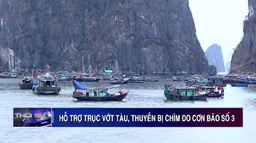 Quảng Ninh: Hỗ trợ trục vớt tàu, thuyền bị chìm do cơn bão số 3