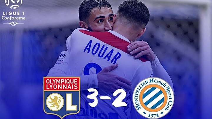 LYON 3 - 2 MONTPELLIER RESUME FRANCAIS COMPLET HIGHLIGHTS & ALL GOALS