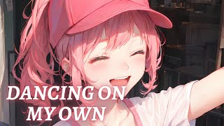 Nightcore - Dancing On My Own