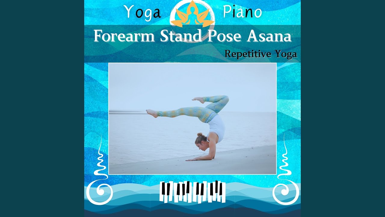 在 YouTube 上觀看「Forearm Stand Pose Asana: Coastal Waves」