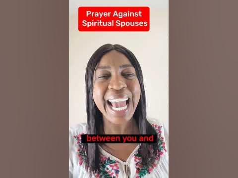 Prayer Against Spiritual Spouses - YouTube